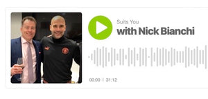 Episode 2 - Suits You Podcast - With Nick Bianchi